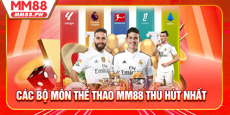 Danh sách các bộ môn thể thao MM88 thu hút nhất